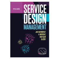 Service Design Management - Petra Jílková - kniha z kategorie Marketingová komunikace