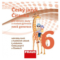 Český jazyk / Čítanka 6 pro ZŠ a VG CD (nová generace) Fraus