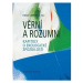 Věrní a rozumní: Kapitoly o ekologické zpozdilosti