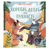 Khorobri, dobri ta pukhnasti - Nicola Kinnear - kniha z kategorie Pohádky