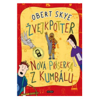 Nová příšerka z kumbálu Žvejkpotter - Skye Obert