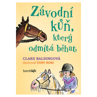 Kniha: Závodní kůň, který odmítá běhat od Baldingová Clare