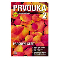 Prvouka - Člověk a jeho svět pro 2. r. ZŠ - pracovní sešit - M. Čechurová