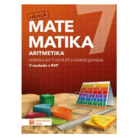 Hravá matematika 7 - učebnice 1. díl (aritmetika)