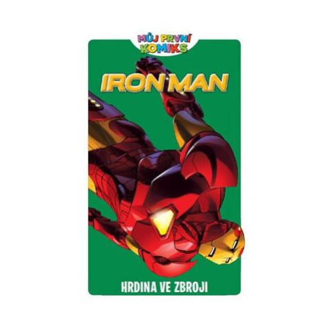 Můj první komiks: Iron-Man - Hrdina ve zbroji