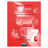 Matematika 7 Geometrie - pracovní sešit - Binterová H., Fuchs E., Tlustý P.