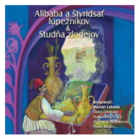 NAJKRAJŠIE ROZPRÁVKY 5 - Alibaba a štyridsať lúpežníkov & Studňa zlodějov