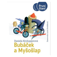 Bubáček a Myšošlap | Daniela Krolupperová, Lucie Dvořáková