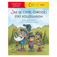 Čteme sami - genetická metoda – Jak se chtěl čaroděj stát kouzelníkem  | Lenka Hoštičková, Miros