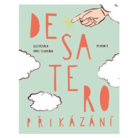 Desatero přikázání - Ivana Pecháčková