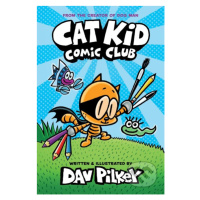 Cat Kid Comic Club - Dav Pilkey - kniha z kategorie Beletrie pro děti