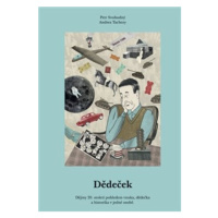 Dědeček - Andrea Tachezy, Petr Svobodný