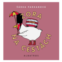 Zora na cestách | Šárka Parkanová, Šárka Parkanová