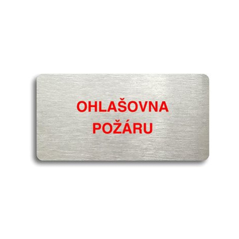 Accept Piktogram "OHLAŠOVNA POŽÁRU" (160 × 80 mm) (stříbrná tabulka - barevný tisk bez rámečku)