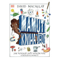 Mamutí kniha vědy - David Macaulay