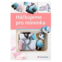 Háčkujeme pro miminka