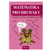 Matematika pro druháky - kolektiv autorů