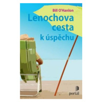 Lenochova cesta k úspěchu - Bill O’Hanlon