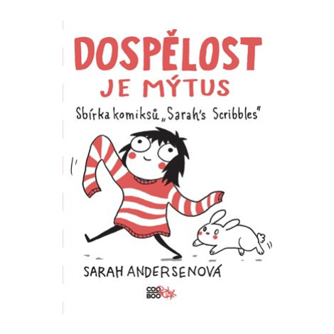 Dospělost je mýtus | Romana Bičíková, Zuzana Bičíková, Sarah Andersenová COOBOO