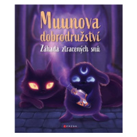 Muunova dobrodružství: záhada ztracených snů | Zuzana Žiaková, Katarína Belejová H.