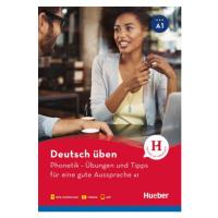 deutsch üben Phonetik – Übungen und Tipps für eine gute Aussprache A1 Hueber Verlag