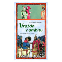 Vražda v ambitu (Hříšní lidé Království českého) - Vlastimil Vondruška - kniha z kategorie Detek