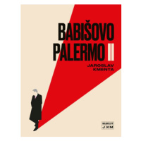 Babišovo Palermo II - Jaroslav Kmenta