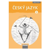 Český jazyk 3 - nová generace - příručka učitele - G. Babušová, P. Chlumská, J. Kosová, V. Nespě