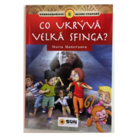 Co ukrývá velká sfinga - Klub stopařů - Maria Maneruová, Hana Jovanovičová