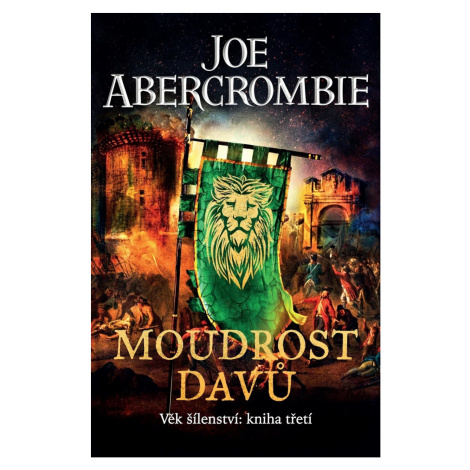 Moudrost davů - Věk šílenství 3 - Joe Abercrombie