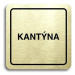 Accept Piktogram "kantýna" (80 × 80 mm) (zlatá tabulka - černý tisk)