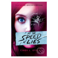 At the Speed of Lies - Cindy L Otis - kniha z kategorie Beletrie pro děti