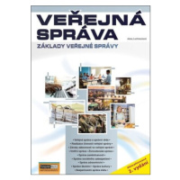 Veřejná správa - Základy veřejné správy - aktualizované 2. vydání - Alena Lochmannová