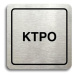 Accept Piktogram "KTPO" (80 × 80 mm) (stříbrná tabulka - černý tisk)