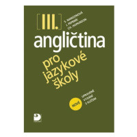 Angličtina pro jazykové školy III. - Učebnice Fortuna