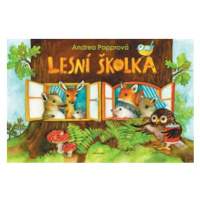 Lesní školka | Andrea Popprová, Andrea Popprová