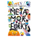 Metamorfórky