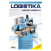 Logistika - Základy logistiky - Alena Lochmannová