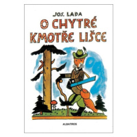 O chytré kmotře lišce - Josef Lada