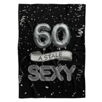 IMPAR Fleecová deka Stále sexy – Černá - 60 let