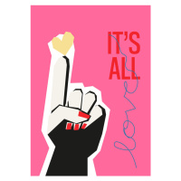 Ilustrace It's All Love Hand Pink, Frances Collett, 30 × 40 cm