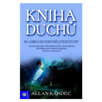 Kniha duchů - Allan Kardec