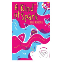 A Kind of Spark - Elle McNicoll - kniha z kategorie Pro děti