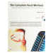 MS The Complete Vocal Workout: A Step-By-Step Guide To Tough Vocals