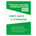 Tvoje přijímací zkoušky 2023 na střední školy a gymnázia: Český jazyk a literatura