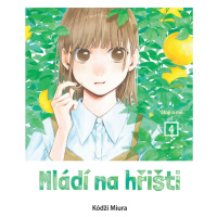 Mládí na hřišti 4 - Stojí o mě - Kódži Miura