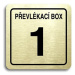 Accept Piktogram "převlékací box XI" (80 × 80 mm) (zlatá tabulka - černý tisk)