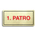 Accept Piktogram "1. PATRO" (160 × 80 mm) (zlatá tabulka - barevný tisk)