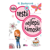 Kniha testů pro nejlepší kámošky - Helaine Becker - kniha z kategorie Úkoly pro děti