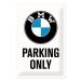 Plechová cedule BMW - Parking Only White, 30 x 20 cm